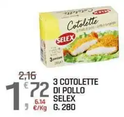 A&O Cotolette di pollo SELEX offerta