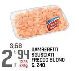 A&O Gamberetti sgusciati Freddo Buono offerta