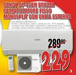 Mondo Brico Candy CY-12BR brezza climatizzatore fisso monosplit con unità esterna offerta