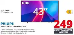Comet PHILIPS SMART TV 43" UHD 43PUS7000 offerta