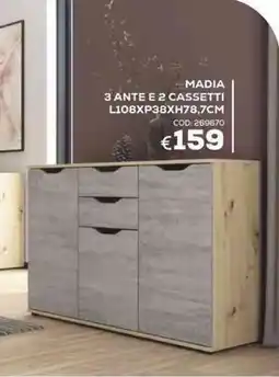 Conforama Conforama madia 3 ante e 2 cassetti offerta