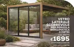 Conforama Conforama vetro laterale scorrevole per pergola bioclimatica offerta