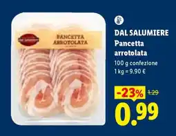 Lidl DAL SALUMIERE Pancetta arrotolata offerta