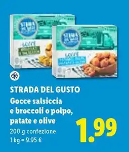 Lidl STRADA DEL GUSTO Gocce salsiccia e broccoli o polpo, patate e olive offerta