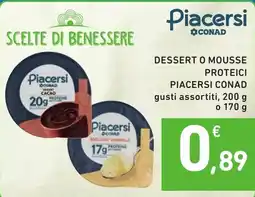 Spazio Conad Dessert o mousse proteici Piacersi Conad offerta