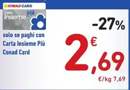 Spazio Conad Carta Insieme Più Conad Card offerta