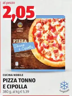 ALDI CUCINA NOBILE PIZZA TONNO E CIPOLLA offerta
