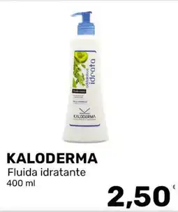 Iper Tosano KALODERMA Fluido idratante offerta