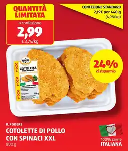 ALDI IL PODERE COTOLETTE DI POLLO CON SPINACI XXL offerta
