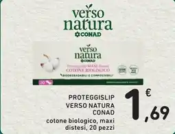 Spazio Conad Proteggislip Verso Natura offerta