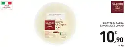 Spazio Conad Ricotta di Capra Saporidee Conad offerta