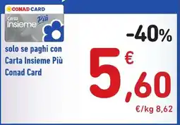 Spazio Conad Carta Insieme Più Conad Card offerta