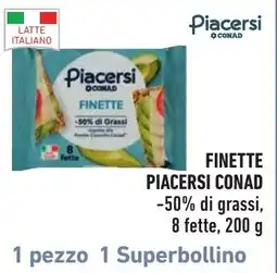 Spazio Conad Finette Piacersi Conad offerta