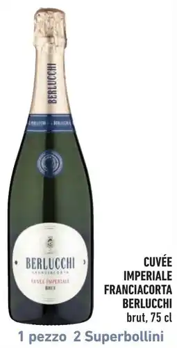 Spazio Conad Cuvée Imperiale Franciacorta Berlucchi offerta