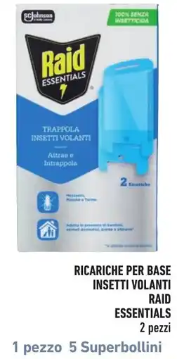 Spazio Conad RICARICHE PER BASE INSETTI VOLANTI RAID ESSENTIALS offerta