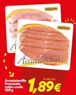 Iper Super Conveniente Accattatevillo Prosciutto cotto-crudo offerta