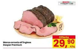 Eurospar Manzo arrosto all’Inglese Despar Premium offerta