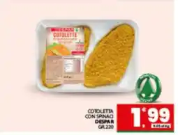 Eurospar COTOLETTA CON SPINACI DESPAR offerta