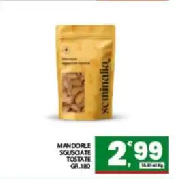 Eurospar MANDORLE SGUSCIATE TOSTATE GR.180 offerta