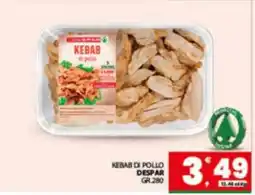 Eurospar KEBAB DI POLLO DESPAR offerta