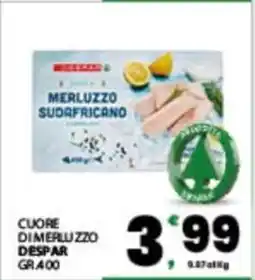 Eurospar Cuore di merluzzo DESPAR offerta