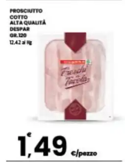 Eurospar PROSCIUTTO COTTO ALTA QUALITÀ DESPAR offerta