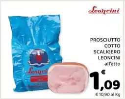 Conad PROSCIUTTO COTTO SCALIGERO LEONCINI all'etto offerta