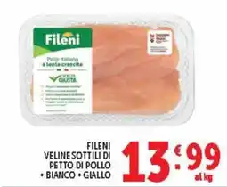 Deco Supermercati Fileni Veline Sottili di Petto di Pollo offerta
