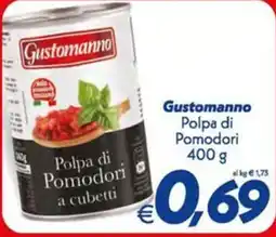 Iper Super Conveniente Gustomanno Polpa di Pomodori offerta