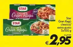 Iper Super Conveniente Star Gran Ragù classico/extra gusto offerta
