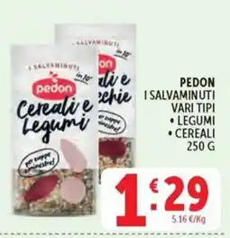 Deco Supermercati PEDON I SALVAMINUTI CEREALI E LEGUMI offerta