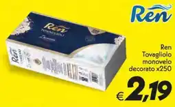Iper Super Conveniente Ren Tovagliolo offerta