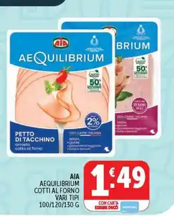 Deco Supermercati AIA AEQUILIBRIUM COTTI AL FORNO offerta