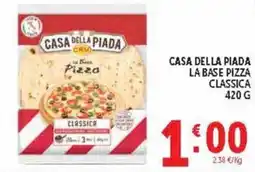 Deco Supermercati CASA DELLA PIADA LA BASE PIZZA CLASSICA offerta