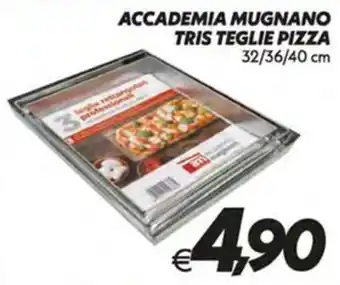 Iper Super Conveniente ACCADEMIA MUGNANO TRIS TEGLIE PIZZA offerta