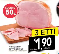 Todis Prosciutto Cotto Domino offerta