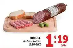 Deco Market Fiorucci Salame Napoli offerta