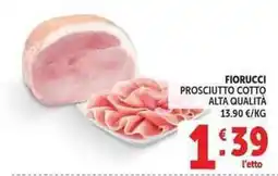 Deco Market Fiorucci Prosciutto Cotto Alta Qualità offerta