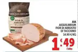 Deco Market AIA AEQUILIBRIUM FIOR DI ARROSTO DI TACCHINO offerta