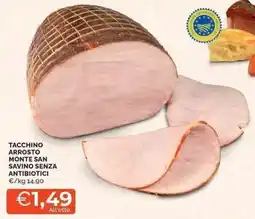 Mercatò Tacchino arrosto Monte San Savino senza antibiotici offerta