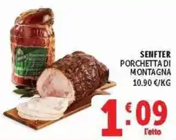 Deco Superstore SENFTER PORCHETTA DI MONTAGNA offerta