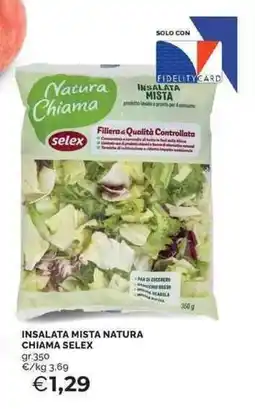 Mercatò INSALATA MISTA NATURA CHIAMA SELEX offerta