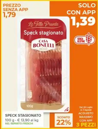 Todis Speck stagionato Casa Bonelli offerta