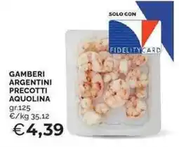 Mercatò Gamberi argentini precotti Aquolina offerta