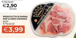 Mercatò Prosciutto di Parma DOP 22 mesi capanna offerta