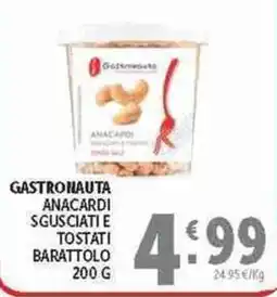 Deco Superstore GASTRONAUTA ANACARDI SGUSCIATI E TOSTATI offerta
