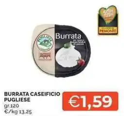 Mercatò Burrata Caseificio Pugliese offerta