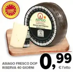 Todis ASIAGO FRESCO DOP offerta