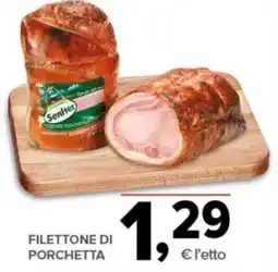 Todis SenHer Filettone di Porchetta offerta