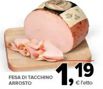 Todis FESA DI TACCHINO ARROSTO offerta
